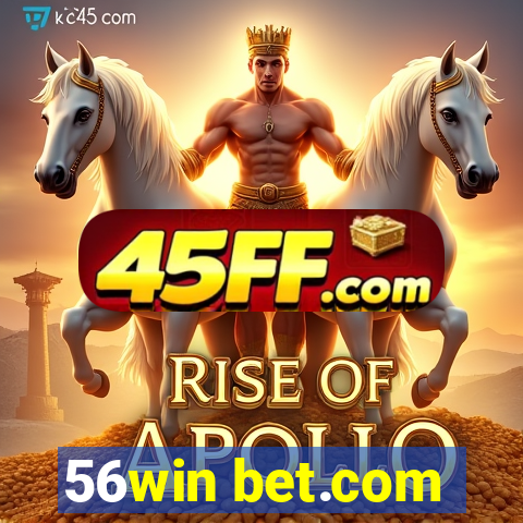 56win bet.com